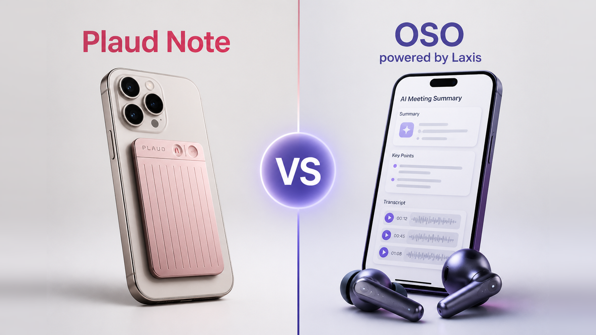 Side-by-side visual: Plaud Note magnetic recorder on iPhone versus OSO AI Earbuds with Laxis meeting summary on a phone screen.
